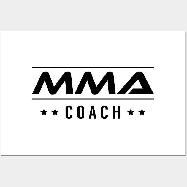 MMA Coach Coaching Trainer Martial Arts Coaches Wall Art by dr3shirts